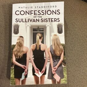 Confessions of the Sullivan Sisters by Natalie Standiford Paperback Book